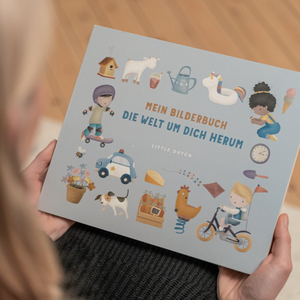 Little Dutch Mein Bilderbuch - Die Welt um dich herum